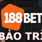 188bet bảo trì: Những điều cần biết cho thành viên mới