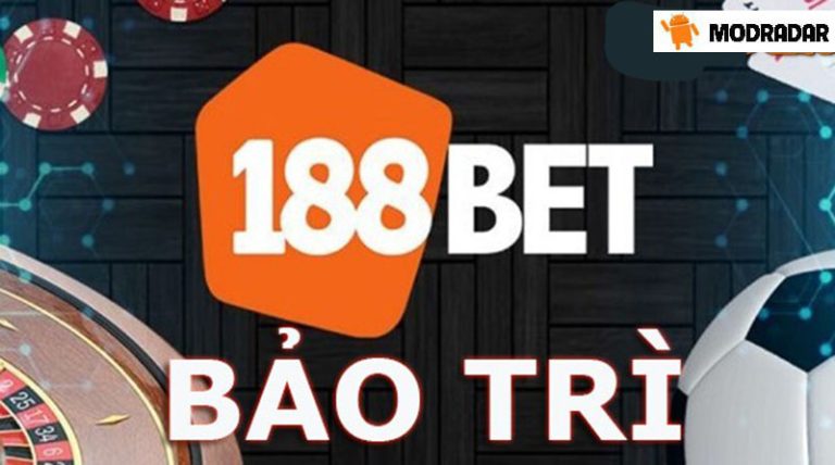 188bet bảo trì: Những điều cần biết cho thành viên mới