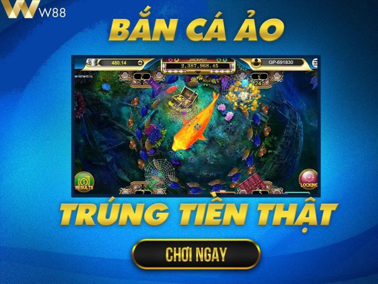 Hướng dẫn chơi bắn cá online ăn tiền thật nhà cái W88 uy tín