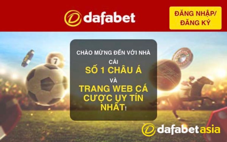 Dafabet Asia Net - Nhà Cái Trực Tuyến Casino Cực Hấp Dẫn