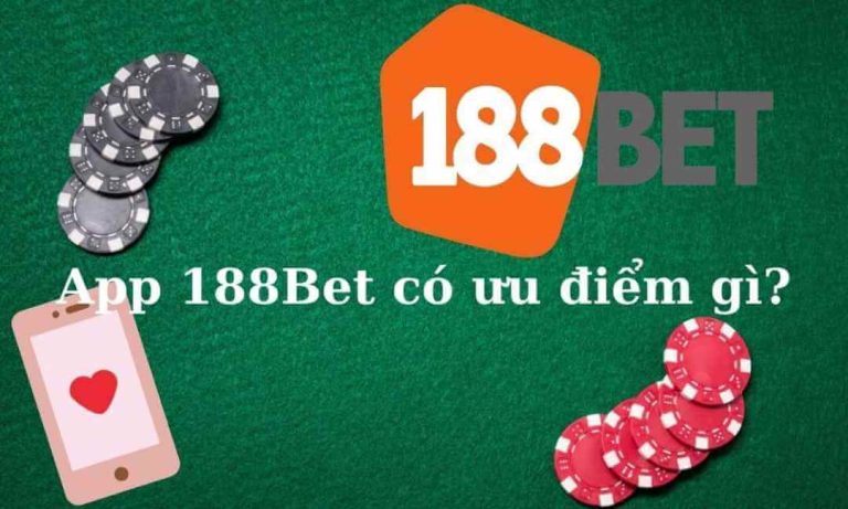 Cách tải App 188Bet đơn giản nhất cho cả IOS và Android