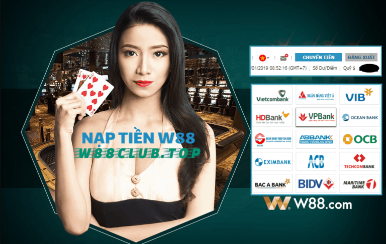 Nạp tiền vào W88 – Hình thức Quick Online